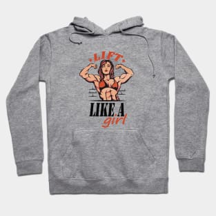 Lift up like a strong girl Hoodie